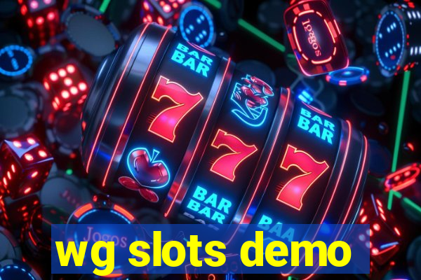 wg slots demo